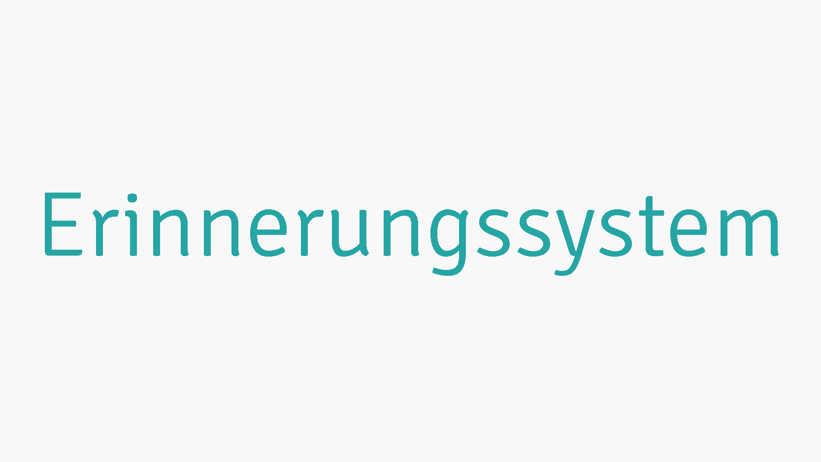 Erinnerungssystem